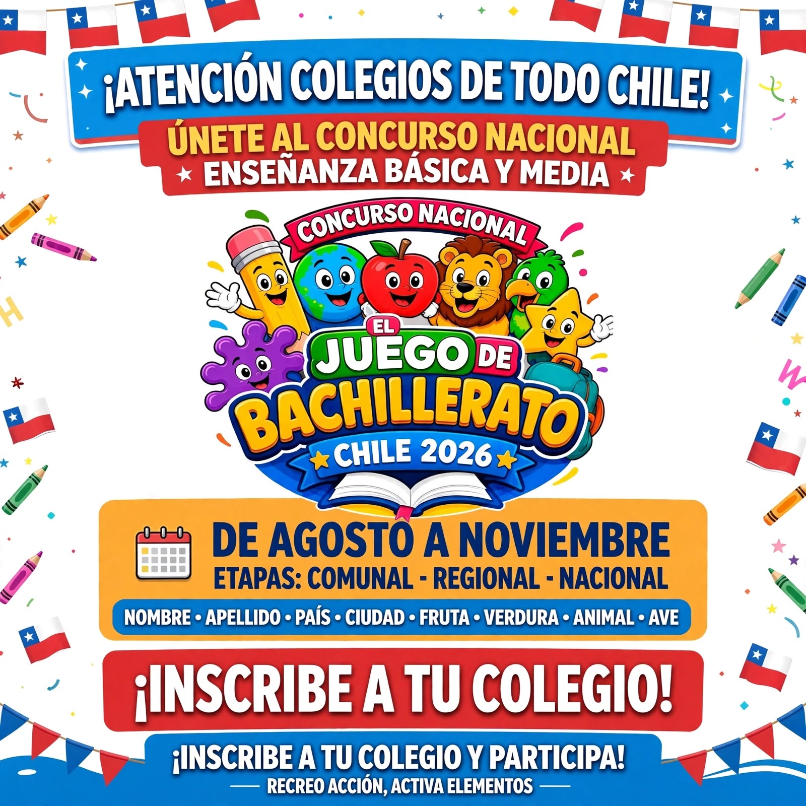 ¡LLEGÓ EL CONCURSO MÁS ESPERADO! 🇨🇱✏️
¡Atención colegios de todo Chile! Únete al CONCURSO NACIONAL EL JUEGO DE BACHILLERATO CHILE 2026 🙌
📚 Para Enseñanza Básica y Media
🗓️ De Agosto a Noviembre
🏆 Etapas: Comunal - Regional - Nacional
🔤 Categorías: Nombre, Apellido, País, Ciudad, Fruta, Verdura, Animal, Ave, Color o Cosa

¡Juego, inclusión, diversidad y mucho aprendizaje para todos!

👉 ¡Inscribe a tu colegio y sé parte de esta gran fiesta educativa!

#ConcursoBachilleratoChile
 #RecreoAccion #BachilleratoChile2026 #ColegiosDeChile